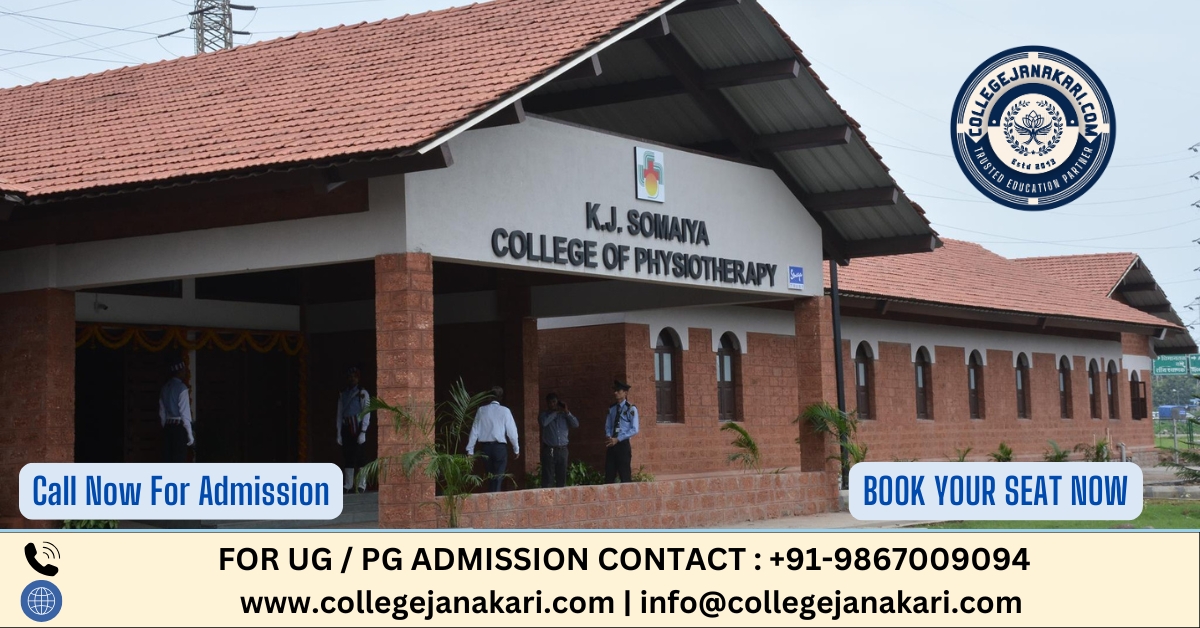 KJ Somaiya College of Physiotherapy Mumbai: Admission 2025, Courses, Fees, Cutoff, Placements, Rank